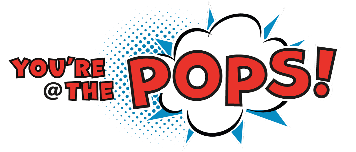 You're at the Pops classic comic style explosion logo in red.